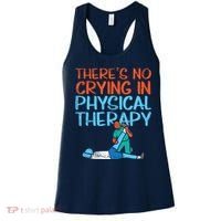 Theres No Crying In Physical Therapy Therapist Women's Tank Top thumb 0