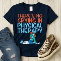 Theres No Crying In Physical Therapy Therapist Women's T-Shirt thumb 3