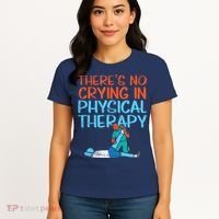 Theres No Crying In Physical Therapy Therapist Women's T-Shirt thumb 4