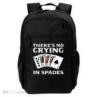 Theres No Crying In Spades Card Game Backpack thumb 0