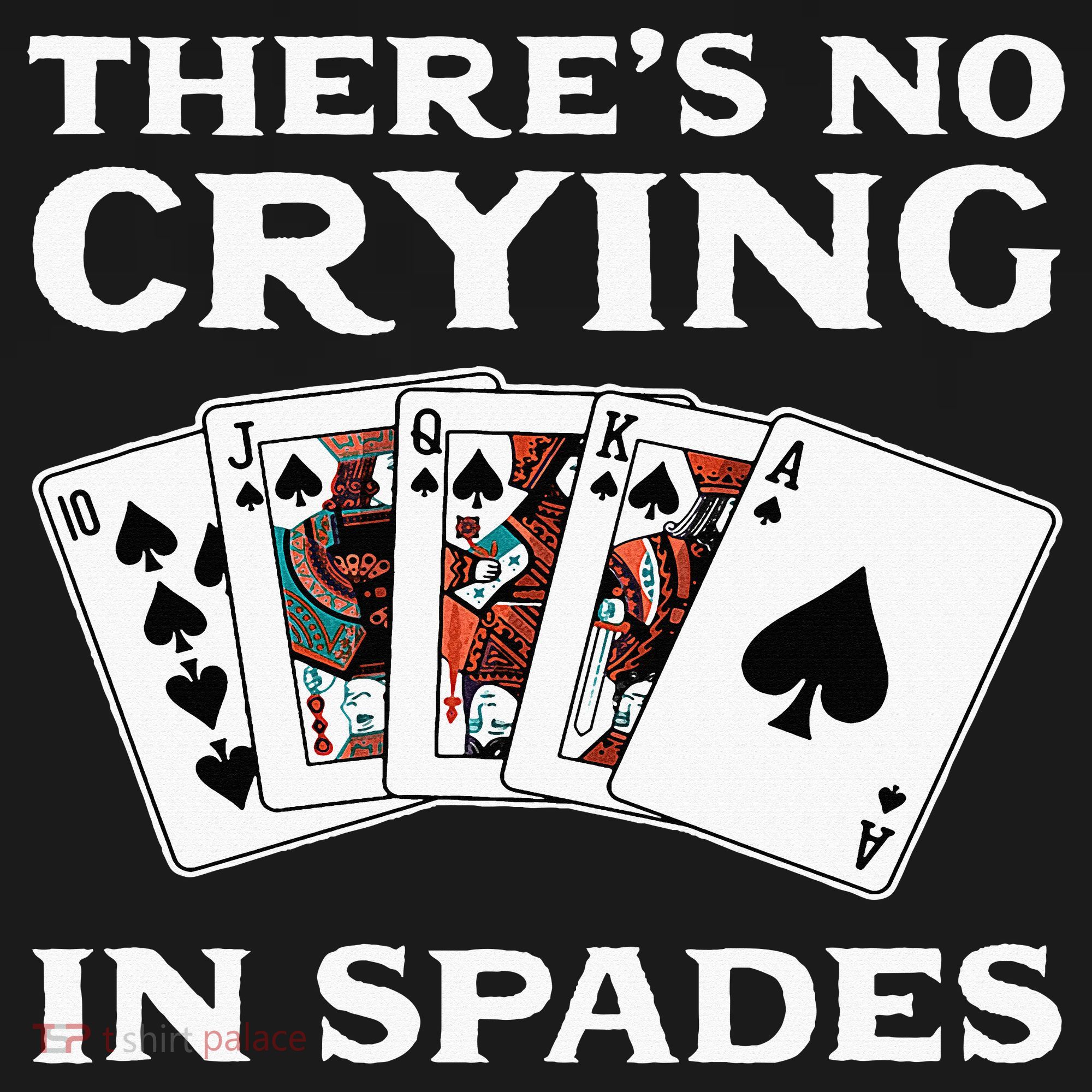 Theres No Crying In Spades Card Game Women's Tank Top