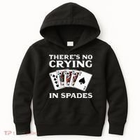 Theres No Crying In Spades Card Game Kids Hoodie thumb 0