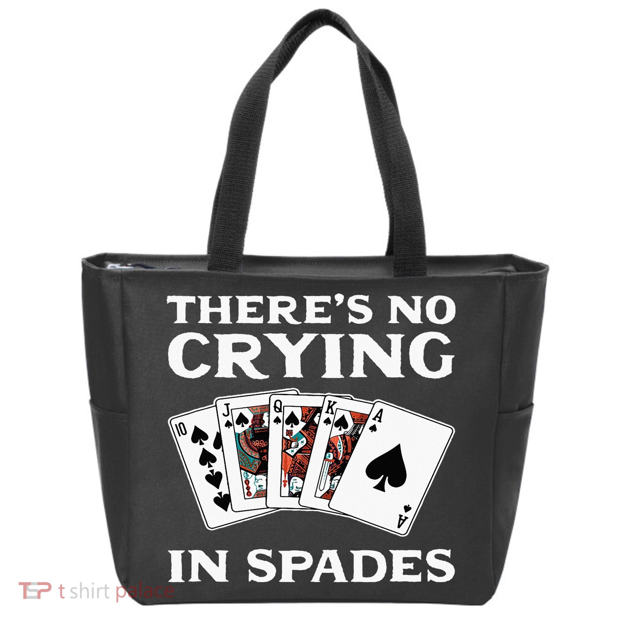 Theres No Crying In Spades Card Game Tote Bag