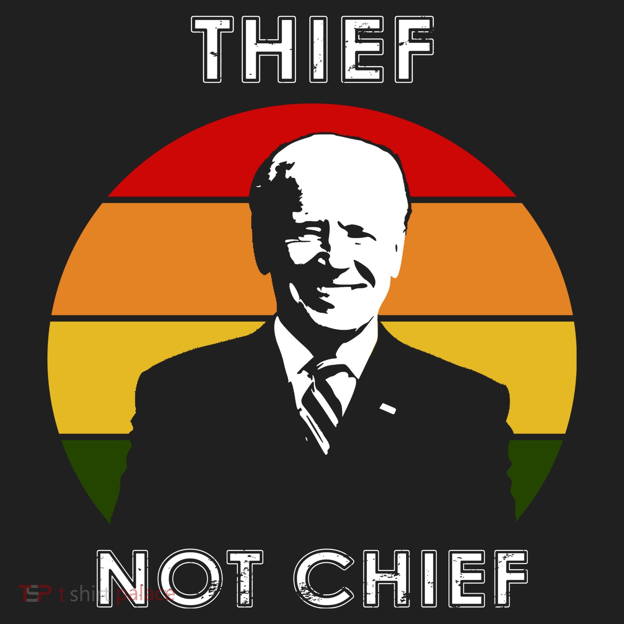 Thief Not Chief Funny Anti Joe Biden Tumbler
