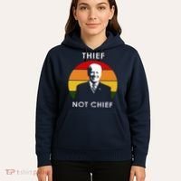 Thief Not Chief Funny Anti Joe Biden Hoodie thumb 5
