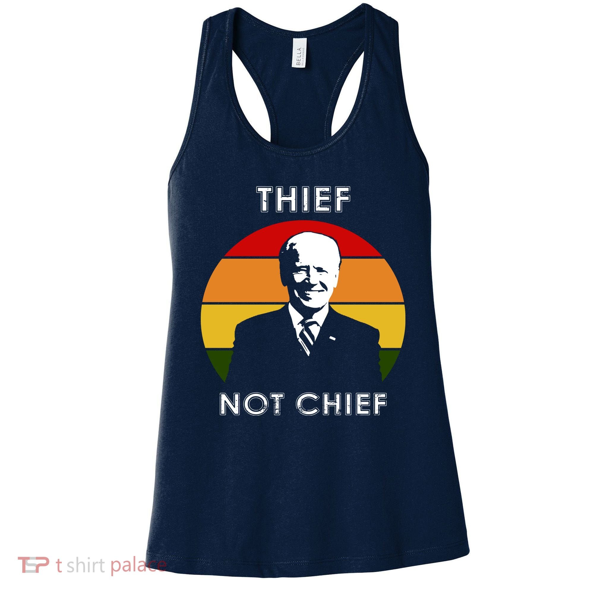 Thief Not Chief Funny Anti Joe Biden Women's Tank Top
