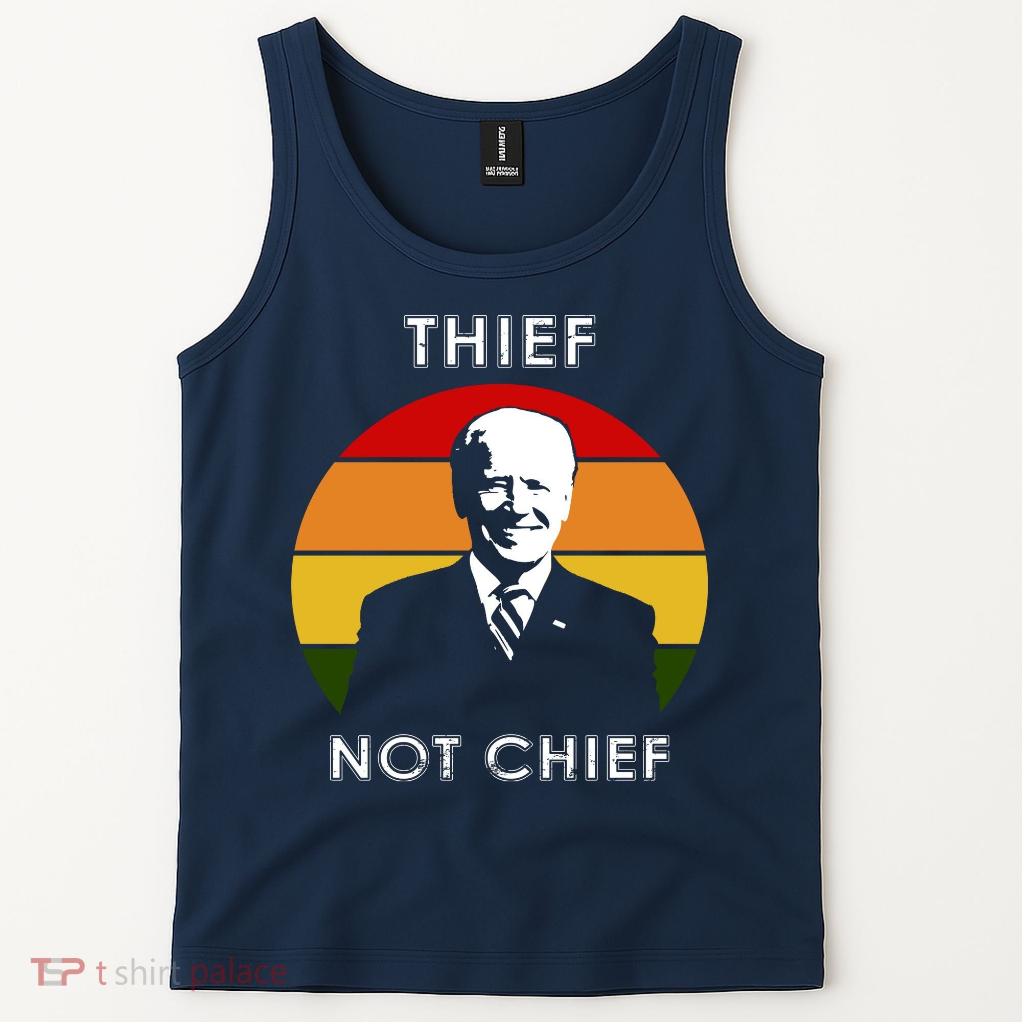 Thief Not Chief Funny Anti Joe Biden Tank Top