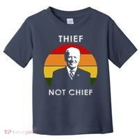 Thief Not Chief Funny Anti Joe Biden Toddler T-Shirt thumb 0