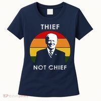 Thief Not Chief Funny Anti Joe Biden Women's T-Shirt thumb 0