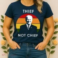 Thief Not Chief Funny Anti Joe Biden Women's T-Shirt thumb 2