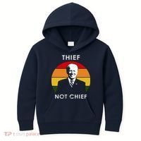 Thief Not Chief Funny Anti Joe Biden Kids Hoodie thumb 0