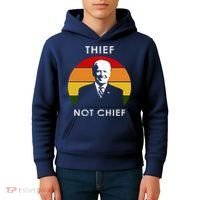 Thief Not Chief Funny Anti Joe Biden Kids Hoodie thumb 4