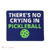 There's No Crying In Pickleball Paddles Sport Mousepad thumb 0