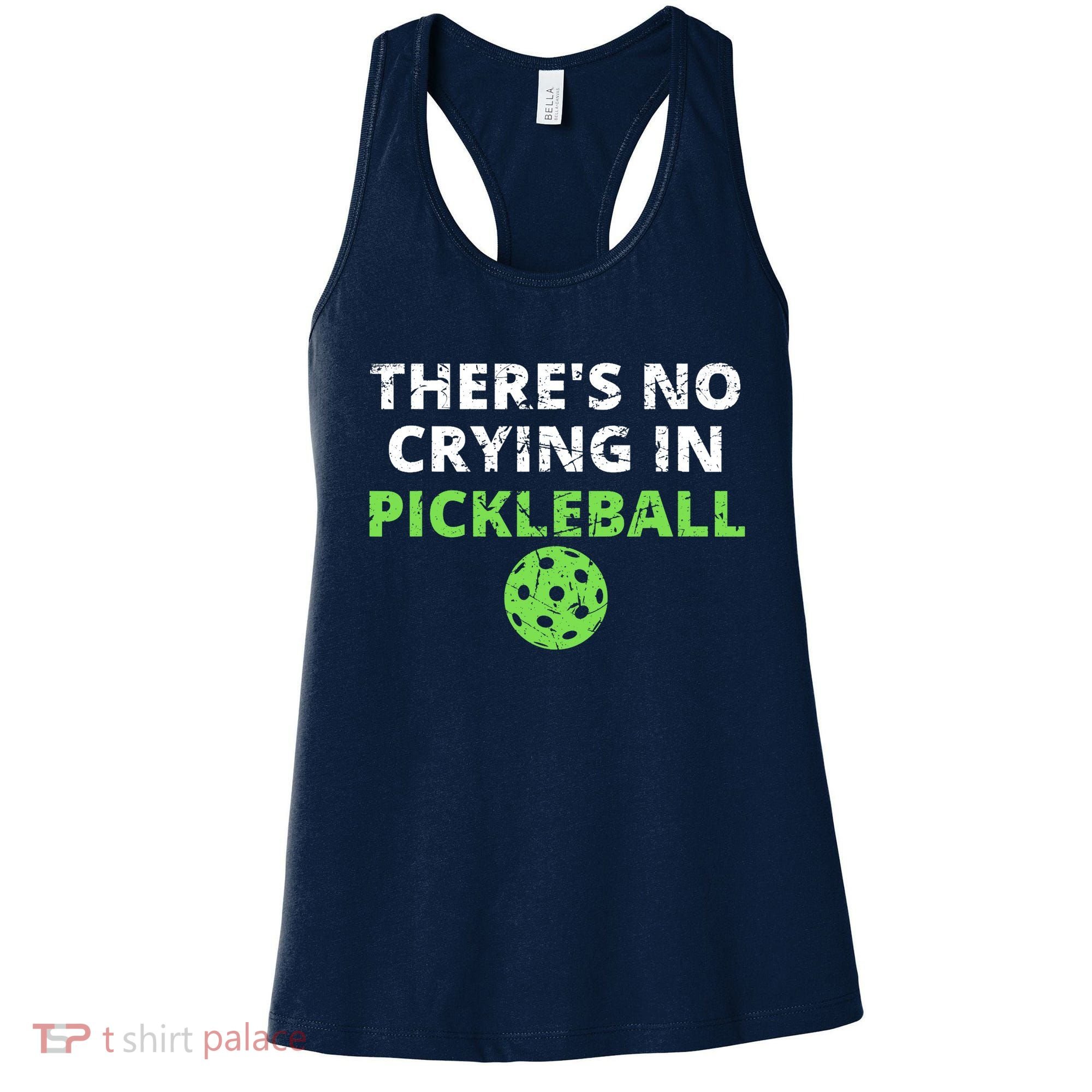 There's No Crying In Pickleball Paddles Sport Women's Tank Top
