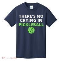 There's No Crying In Pickleball Paddles Sport Kids T-Shirt thumb 0