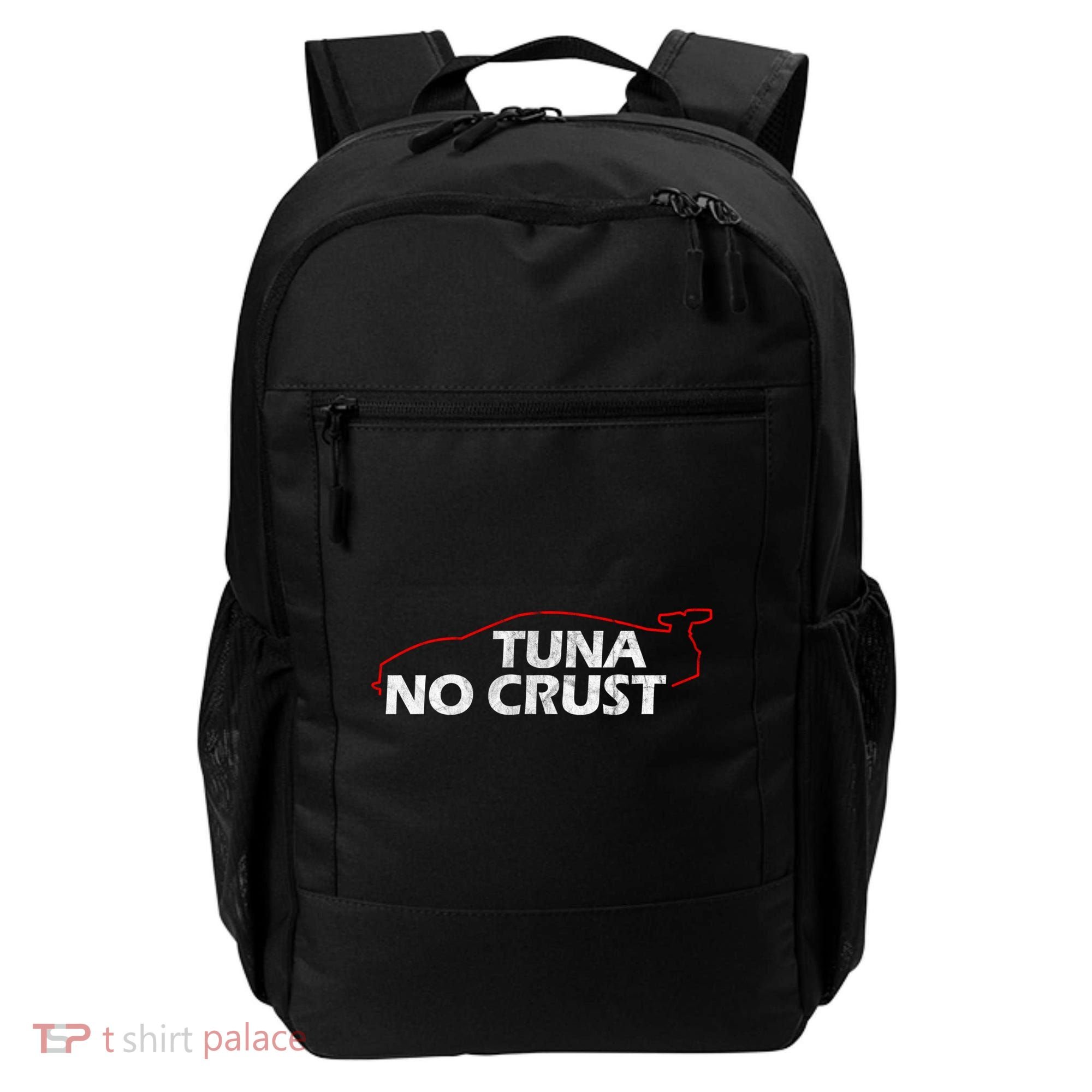 Tuna No Crust Cool For Tuna Lovers Gift Backpack