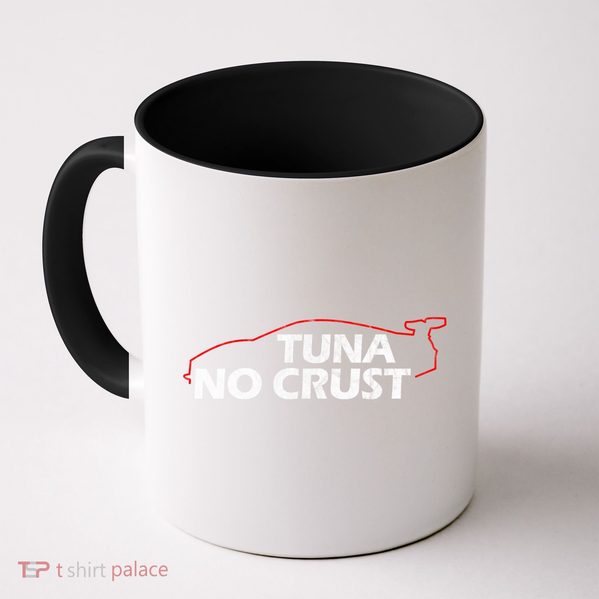 Tuna No Crust Cool For Tuna Lovers Gift Coffee Mug