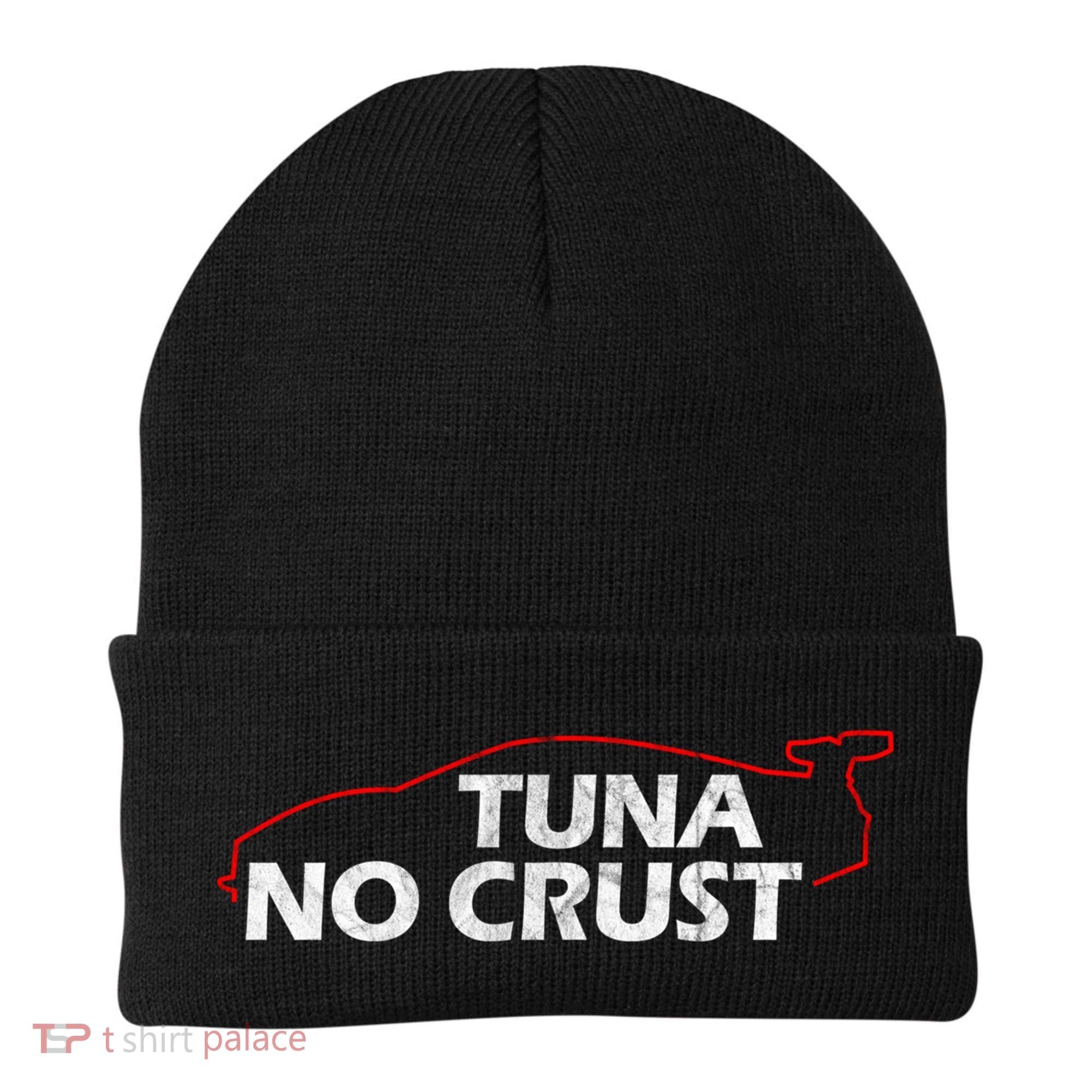 Tuna No Crust Cool For Tuna Lovers Gift Beanie