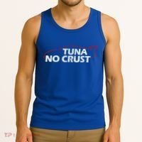 Tuna No Crust Cool For Tuna Lovers Gift Tank Top thumb 3