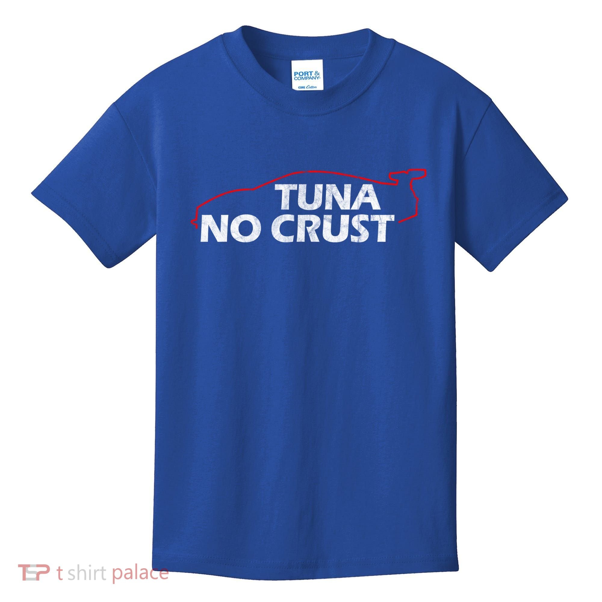 Tuna No Crust Cool For Tuna Lovers Gift Kids T-Shirt