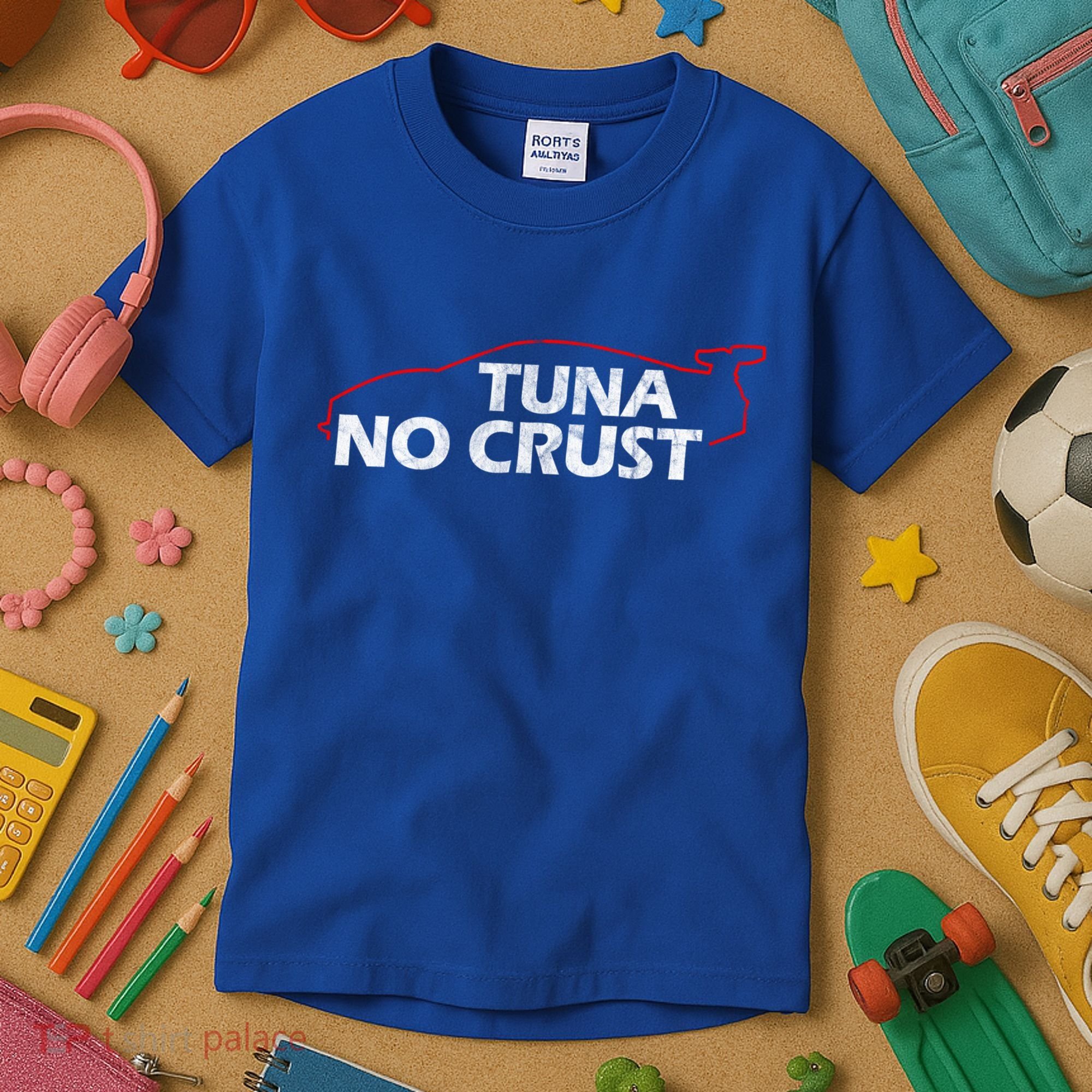 Tuna No Crust Cool For Tuna Lovers Gift Kids T-Shirt