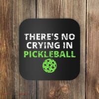 ThereS No Crying In Pickleball Paddles Sport Coaster thumb 0