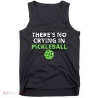 ThereS No Crying In Pickleball Paddles Sport Tank Top thumb 0