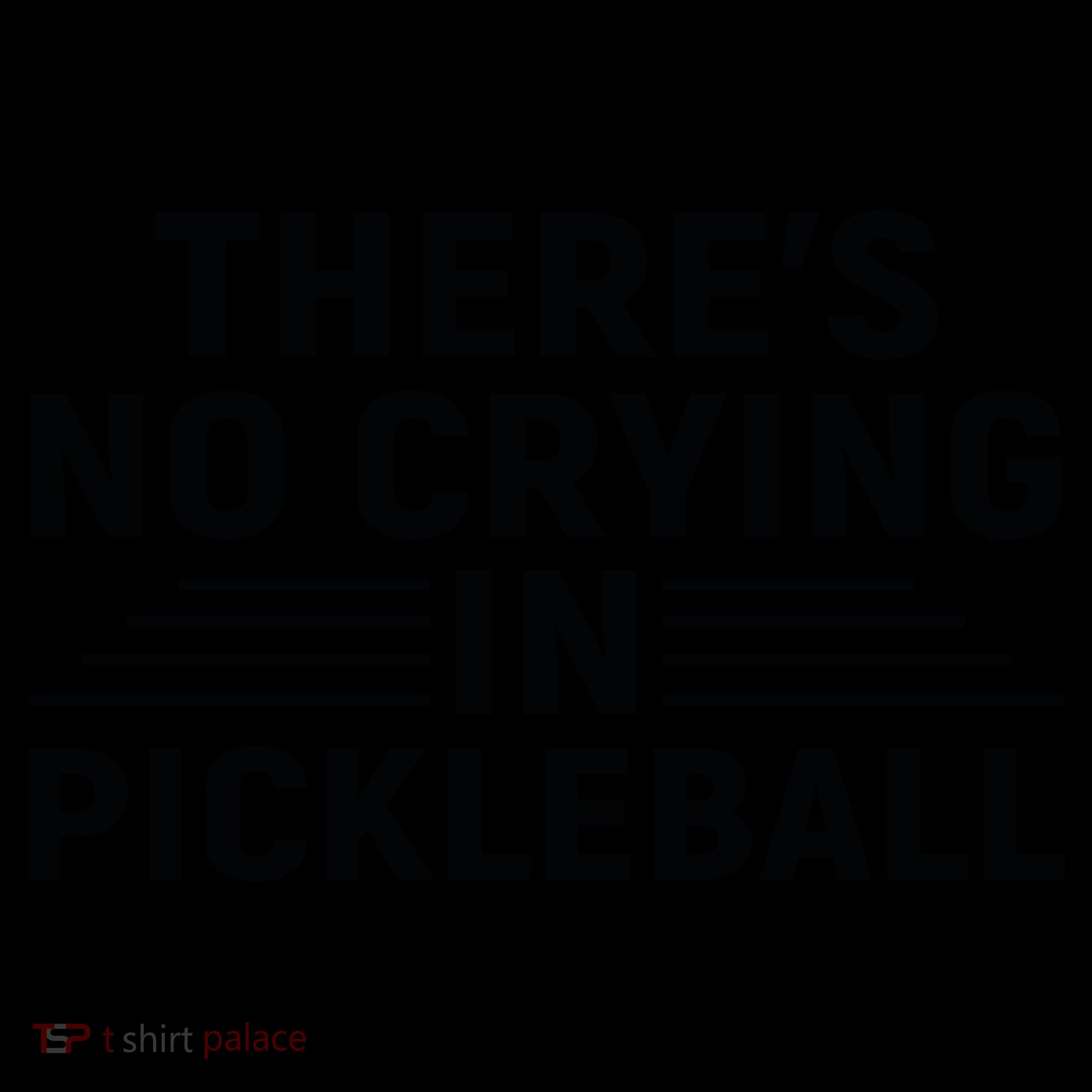 There’s No Crying In Pickleball For Player Team Sport Coffee Mug