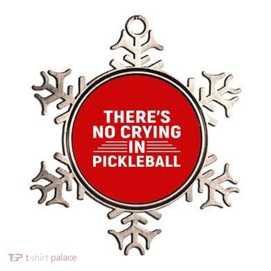 There’s No Crying In Pickleball For Player Team Sport Ornament