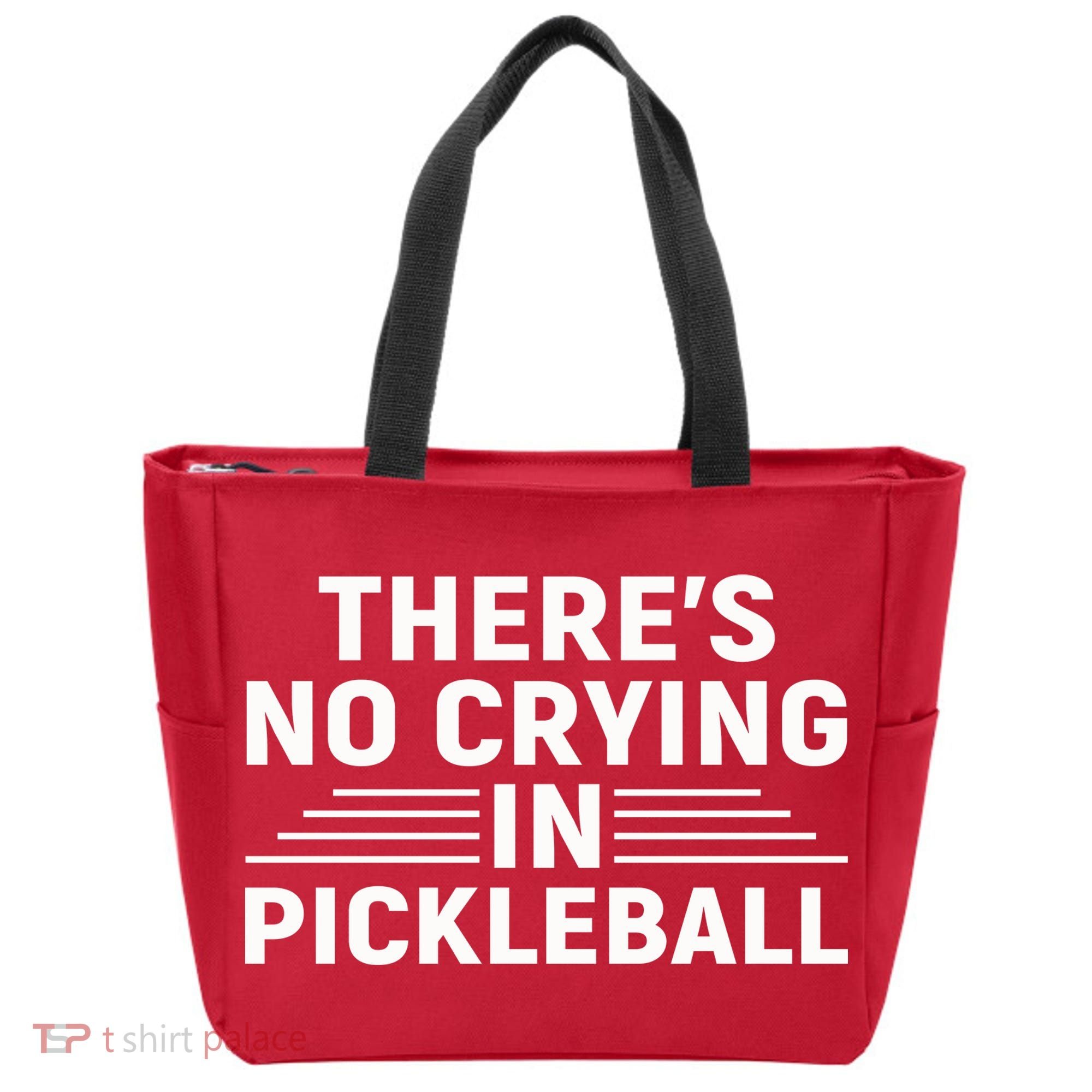 There’s No Crying In Pickleball For Player Team Sport Tote Bag