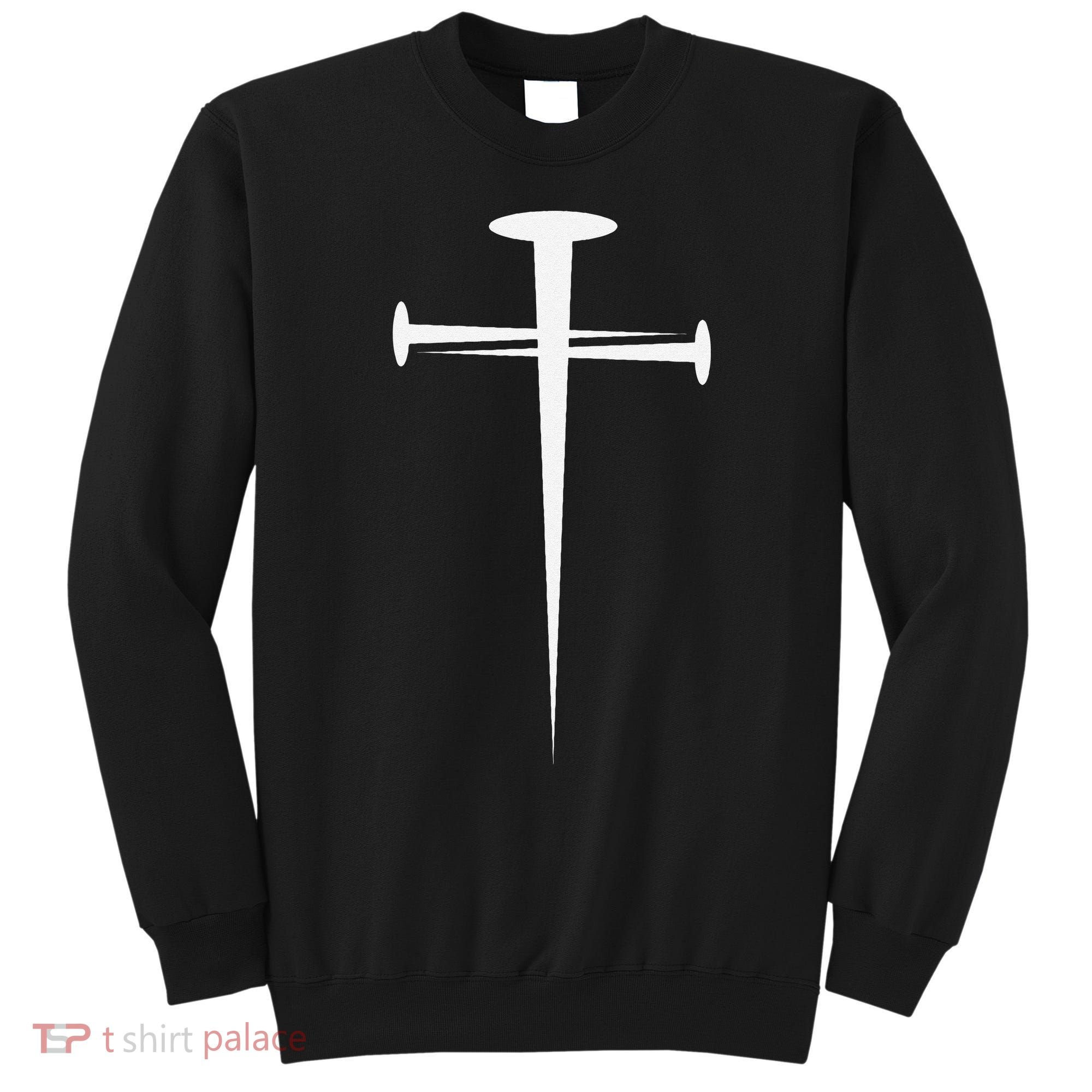Three Nails Cross Jesus Christ Christian Sweatshirt