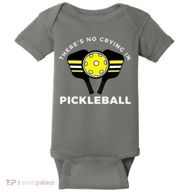 There's No Crying In Pickleball Baby Bodysuit