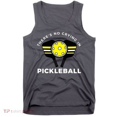There's No Crying In Pickleball Tank Top