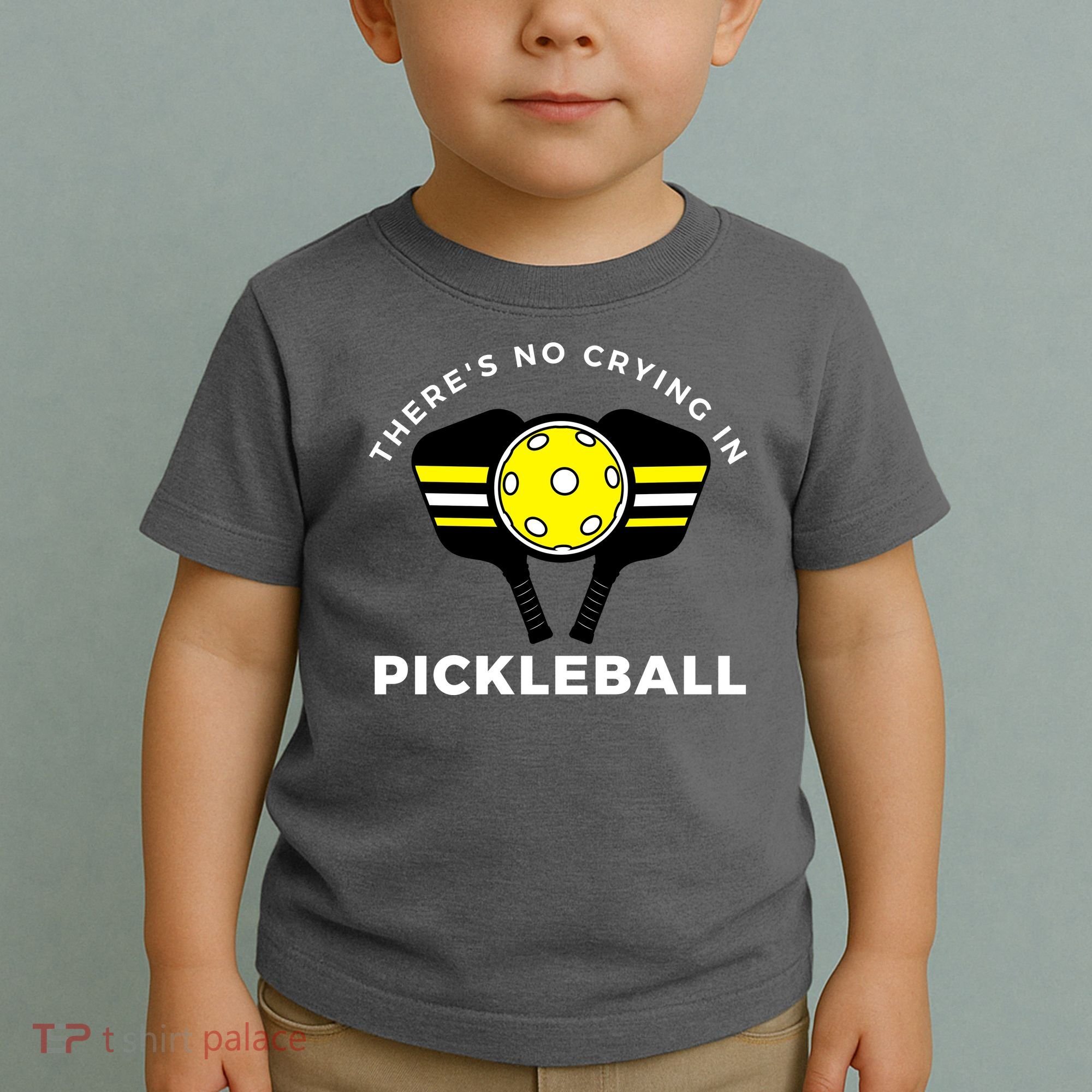 There's No Crying In Pickleball Toddler T-Shirt