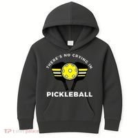 There's No Crying In Pickleball Kids Hoodie thumb 0