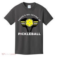 There's No Crying In Pickleball Kids T-Shirt thumb 0