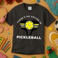 There's No Crying In Pickleball Kids T-Shirt thumb 3