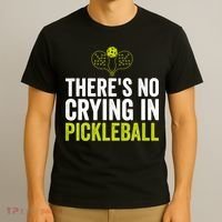 There's No Crying In Pickleball Player TShirt T-Shirt thumb 3