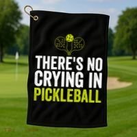 There's No Crying In Pickleball Player TShirt Golf Towel thumb 1