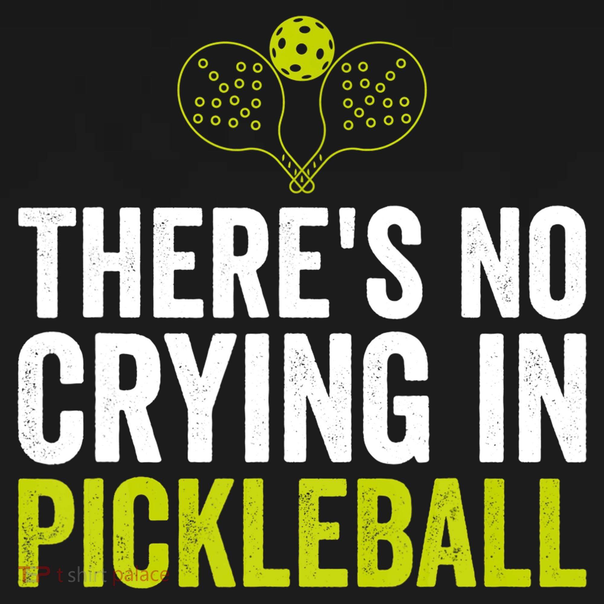 There's No Crying In Pickleball Player TShirt Women's Long Sleeve Shirt