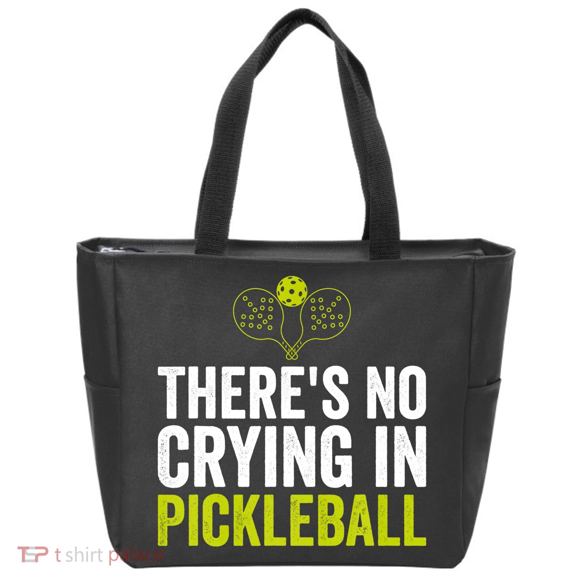 There's No Crying In Pickleball Player TShirt Tote Bag