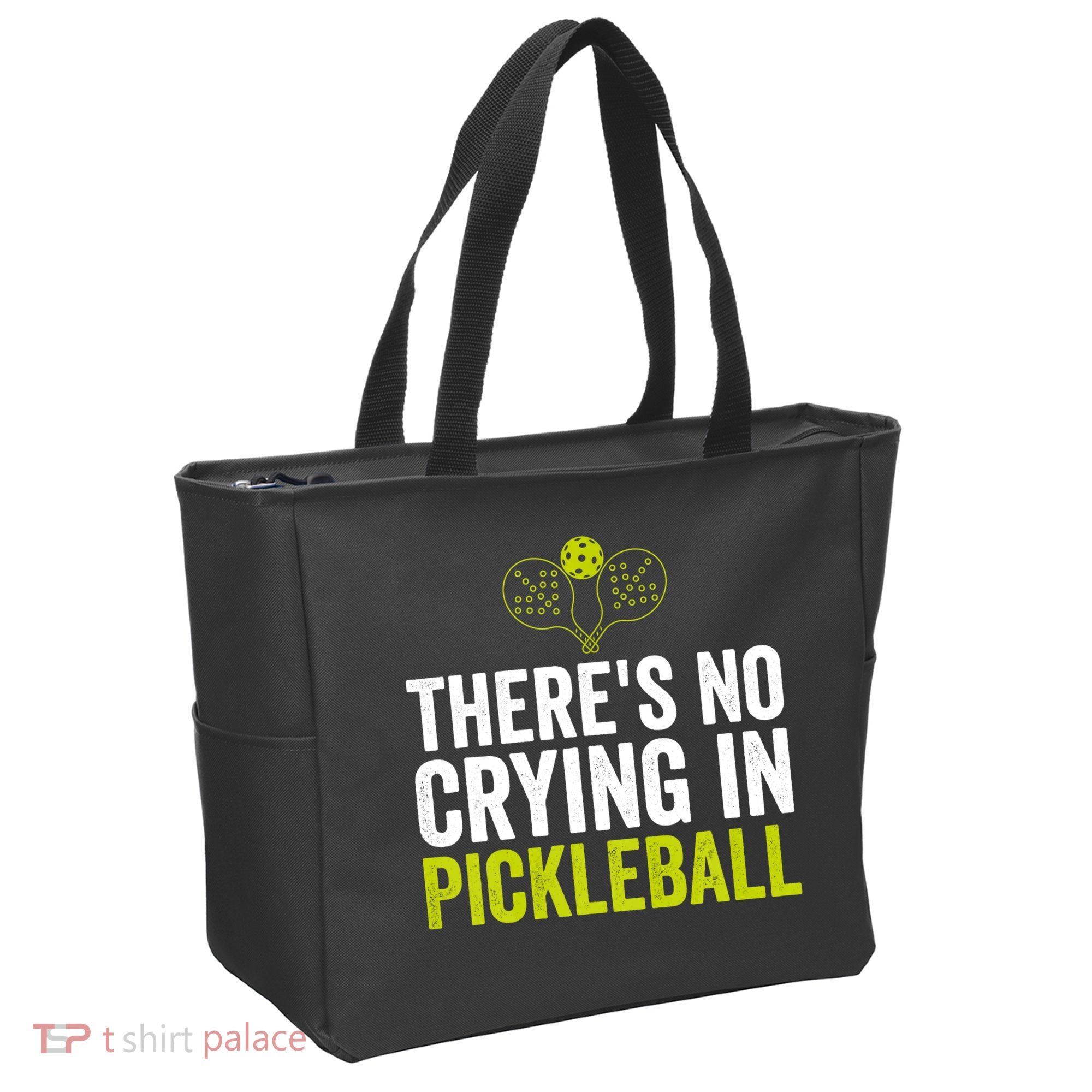 There's No Crying In Pickleball Player TShirt Tote Bag