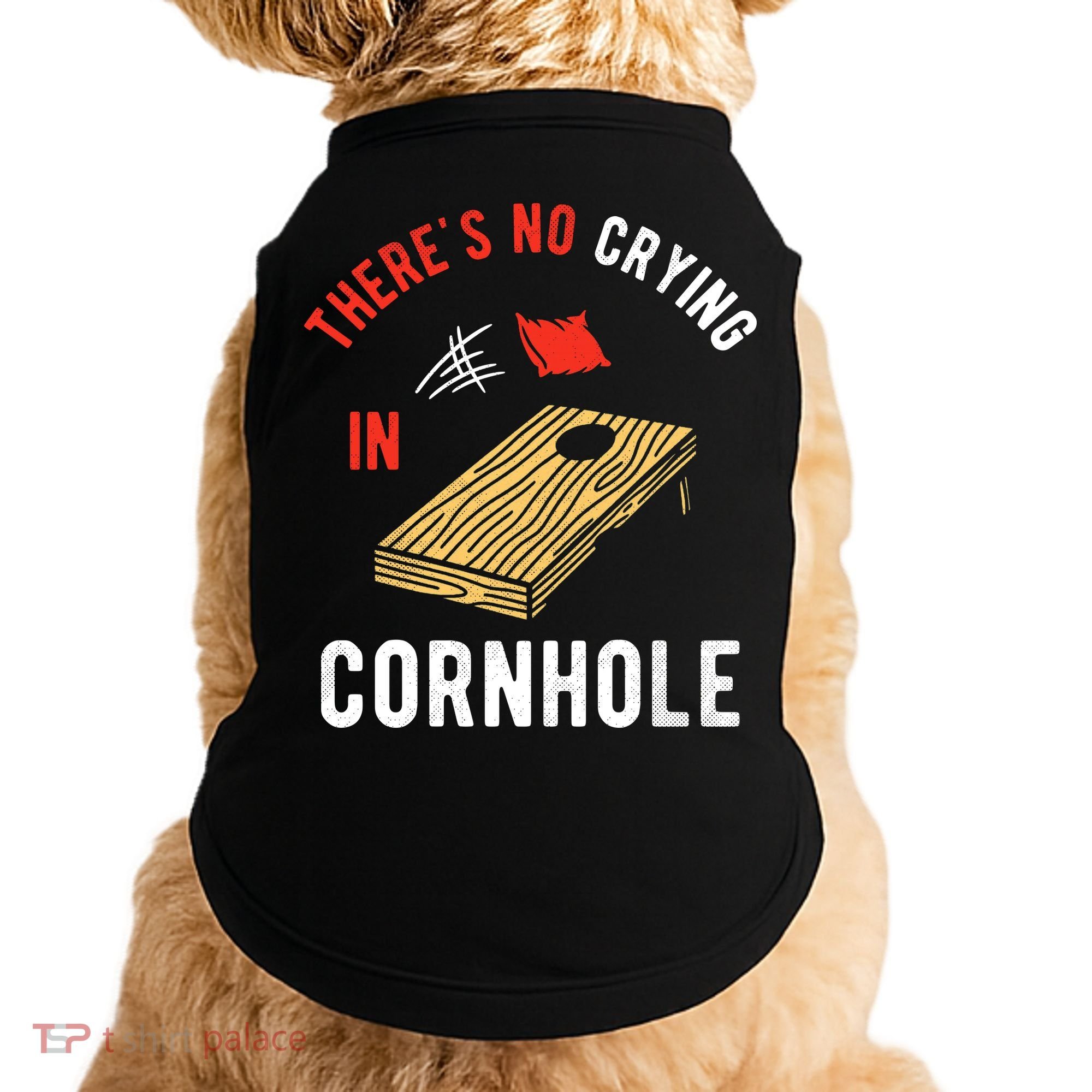 Theres No Crying In Cornhole Doggie Tank