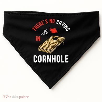 Theres No Crying In Cornhole USA-Made Doggie Bandana