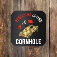 Theres No Crying In Cornhole Coaster thumb 0