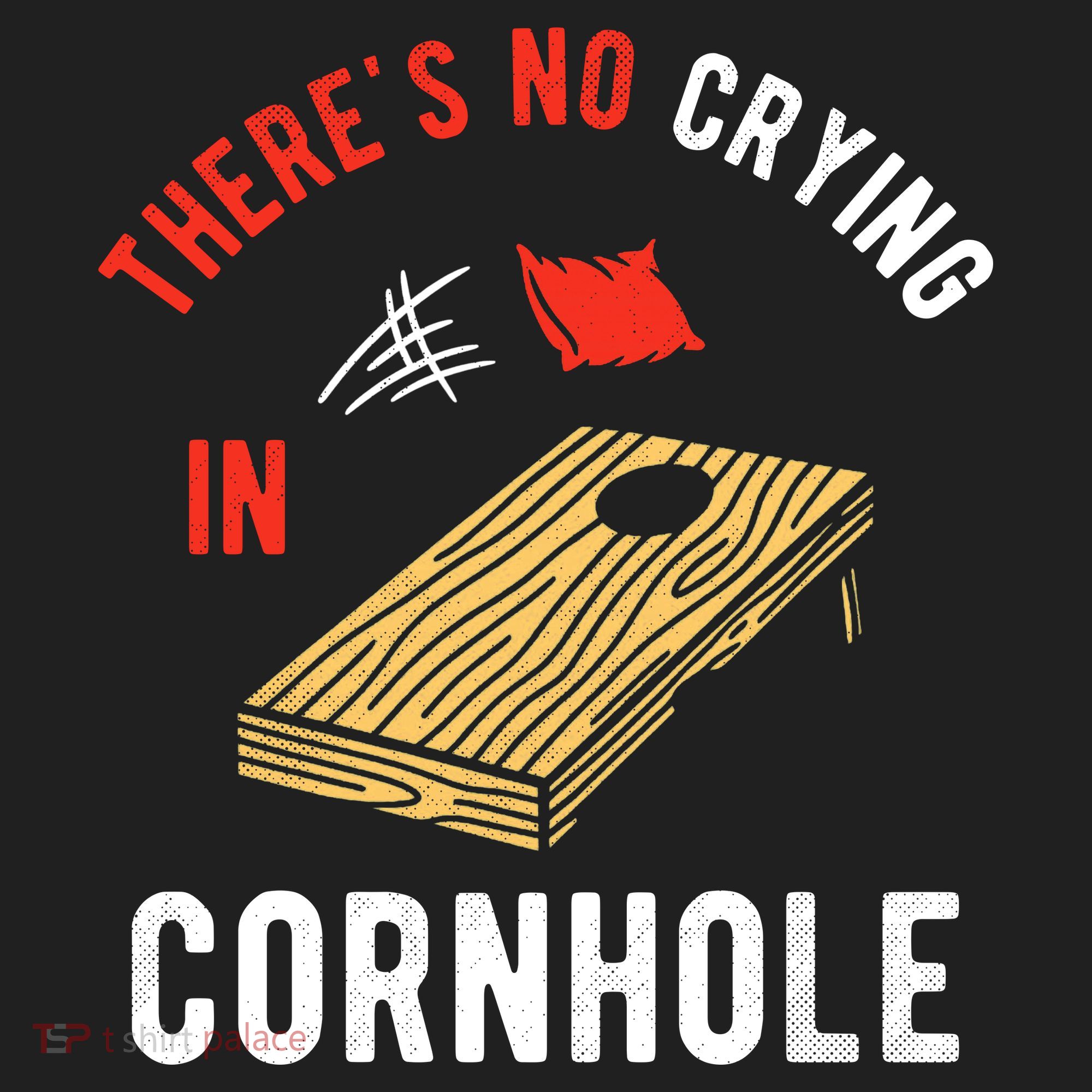 Theres No Crying In Cornhole Tumbler