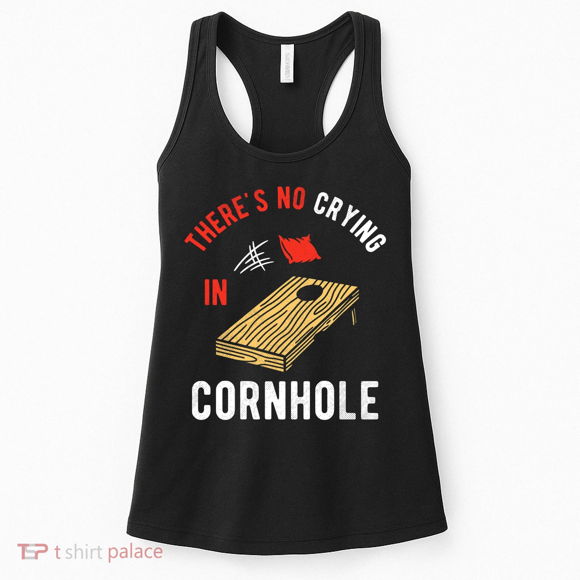 Theres No Crying In Cornhole Women's Tank Top
