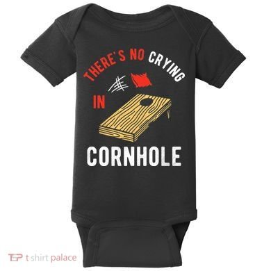 Theres No Crying In Cornhole Baby Bodysuit