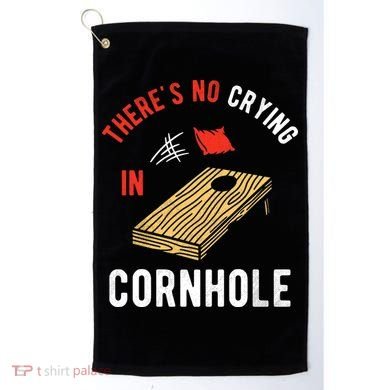 Theres No Crying In Cornhole Golf Towel
