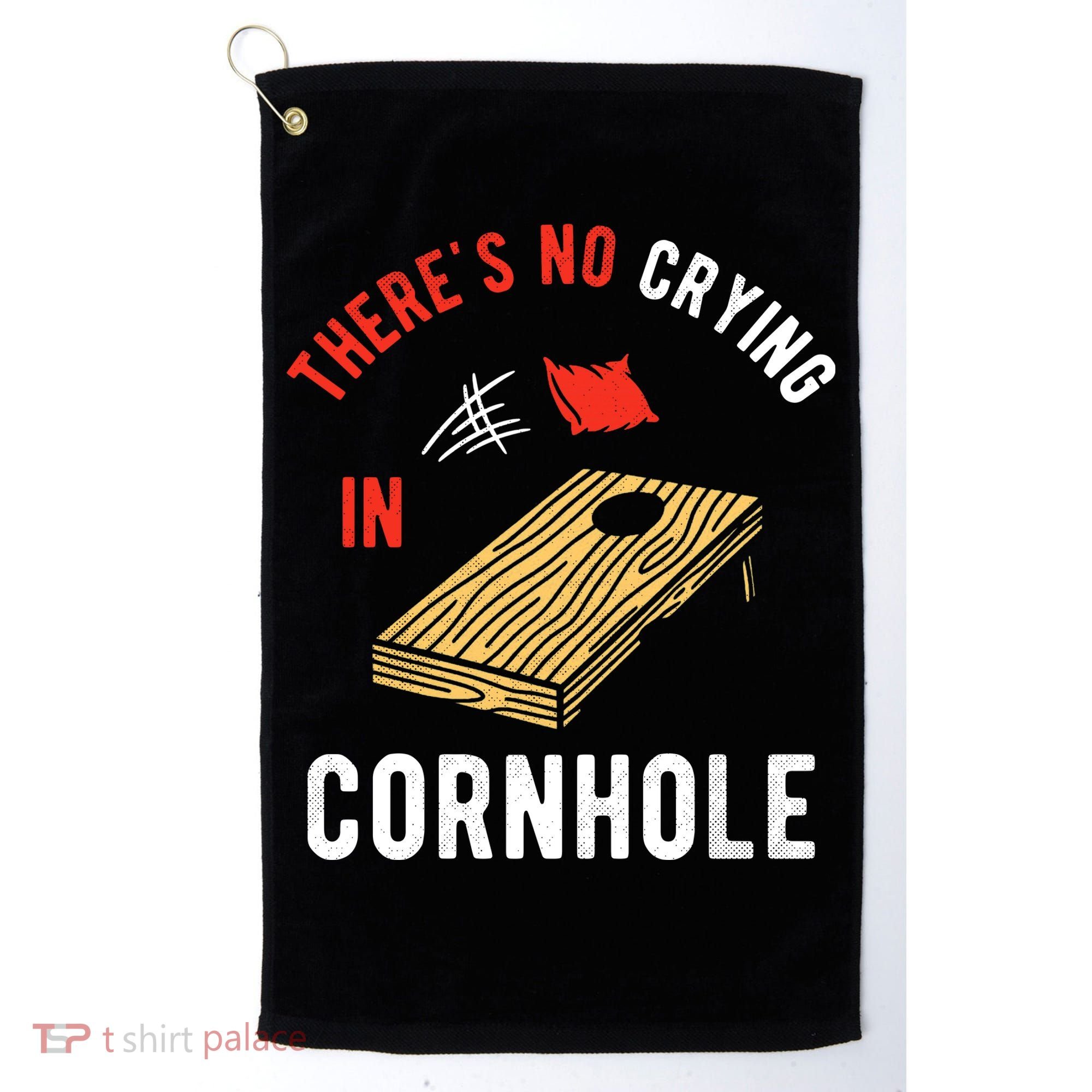 Theres No Crying In Cornhole Golf Towel